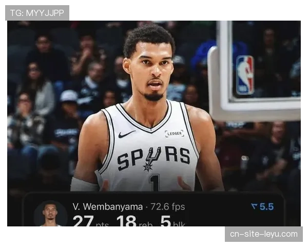 马刺豪取7连胜锁定西南区冠军，文班亚马场均24+11+3帽展现禁区统治力